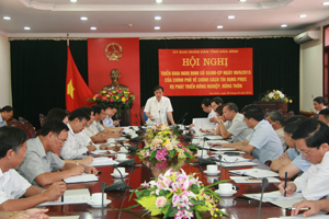 Đồng chí Bùi Văn Khánh, UVTV, Phó Chủ tịch UBND tỉnh chủ trì hội nghị triển khai Nghị định 55/2015 của Chính phủ về chính sách tín dụng phục vụ phát triển nông nghiệp nông thôn.