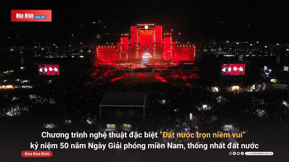 Toàn bộ Chương trình nghệ thuật đặc biệt “Đất nước trọn niềm vui” kỷ niệm 50 năm Ngày Giải phóng miền Nam, thống nhất đất nước