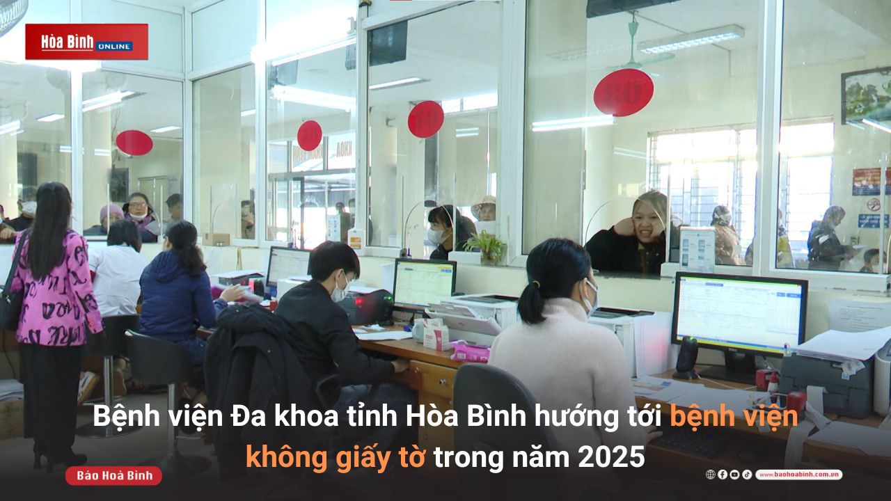 Bệnh viện Đa khoa tỉnh Hòa Bình hướng tới bệnh viện không giấy tờ trong năm 2025