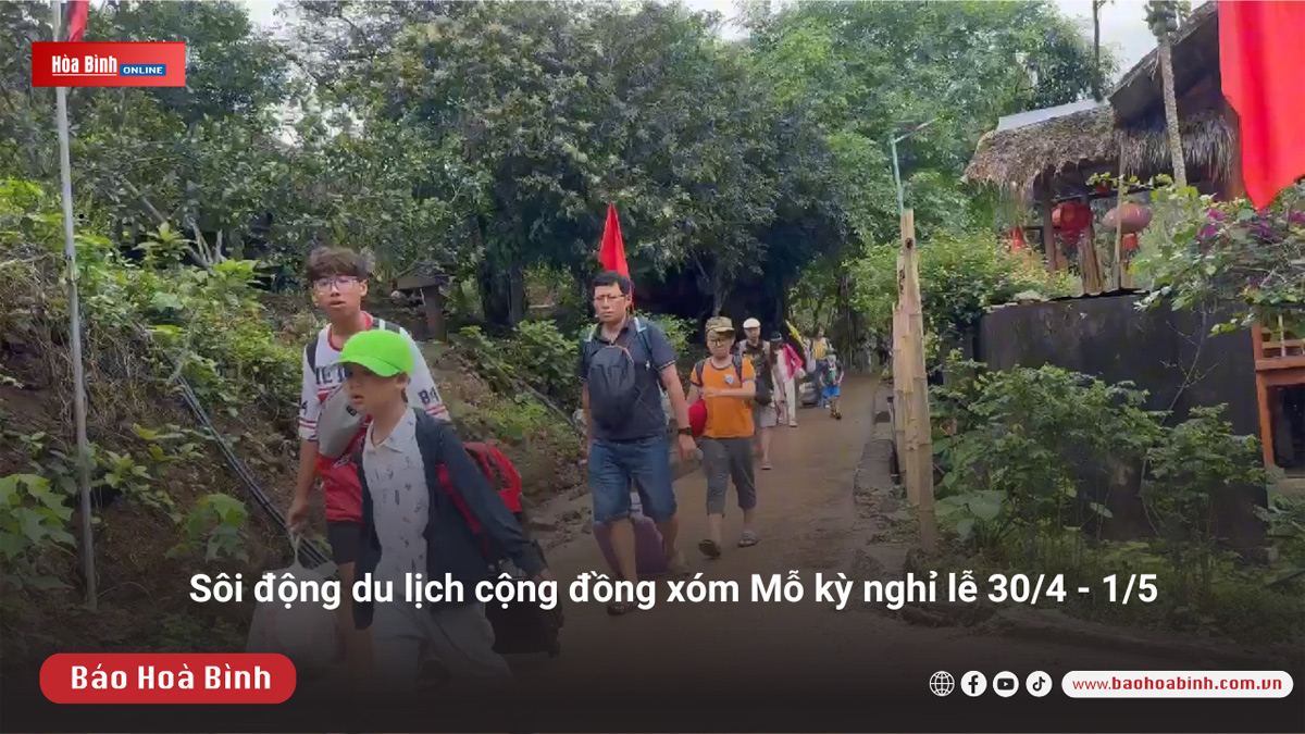 Sôi động du lịch cộng đồng xóm Mỗ kỳ nghỉ lễ 30/4 - 1/5